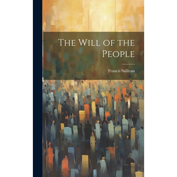 The Will of the People (Hardcover)