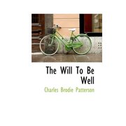 The Will to Be Well Paperback