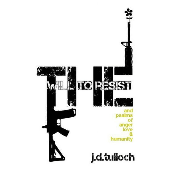 The Will to Resist (Paperback)