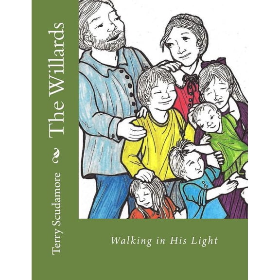 The Willards: Walking in His Light, (Paperback)