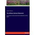 thumbnail image 1 of The William Johnson Memorial: An Account of the Centennial Celebration of His Birth, (Paperback), 1 of 1