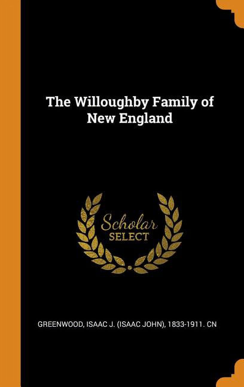 The Willoughby Family of New England (Hardcover)