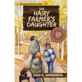 thumbnail image 1 of The Willow City Boys The Hairy Farmer's Daughter, Book 1, (Paperback), 1 of 1