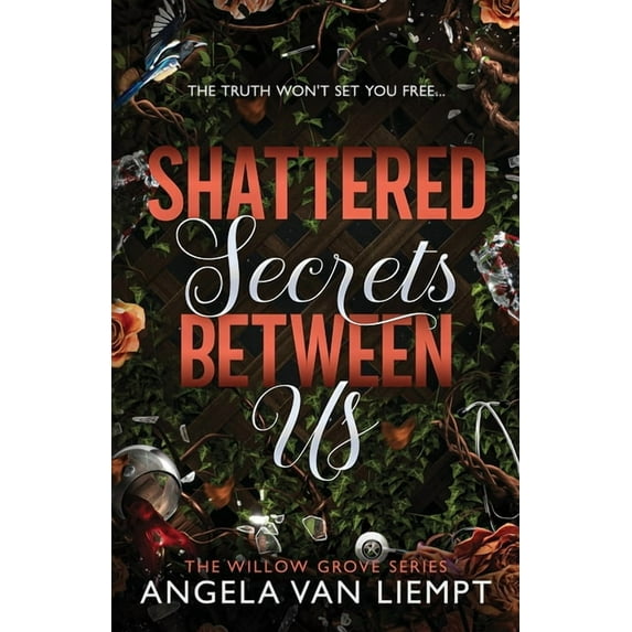 The Willow Grove Shattered Secrets Between Us, Book 1, (Paperback)