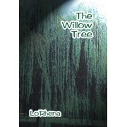 The Willow Tree, Hardcover