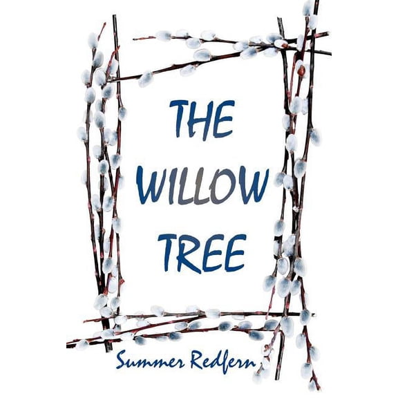 The Willow Tree (Paperback) by Summer Redfern
