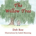 thumbnail image 1 of The Willow Tree, (Paperback), 1 of 1