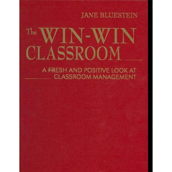 The Win-Win Classroom (Hardcover)
