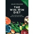 thumbnail image 1 of Pre-Owned The Win-Win Diet: How to Be Plant-Based and Still Eat What You Love (Paperback) 1637581378 9781637581377, 1 of 1