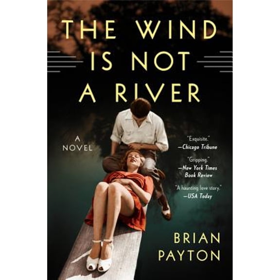 Pre-Owned The Wind Is Not a River (Paperback) 006227998X 9780062279989