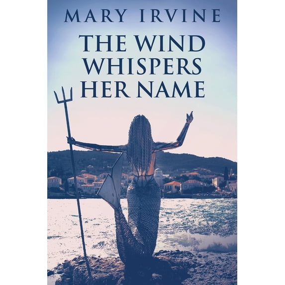 The Wind Whispers Her Name, (Paperback)