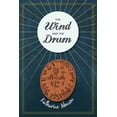 thumbnail image 1 of Pre-Owned The Wind and the Drum (Paperback) 1592987605 9781592987603, 1 of 1