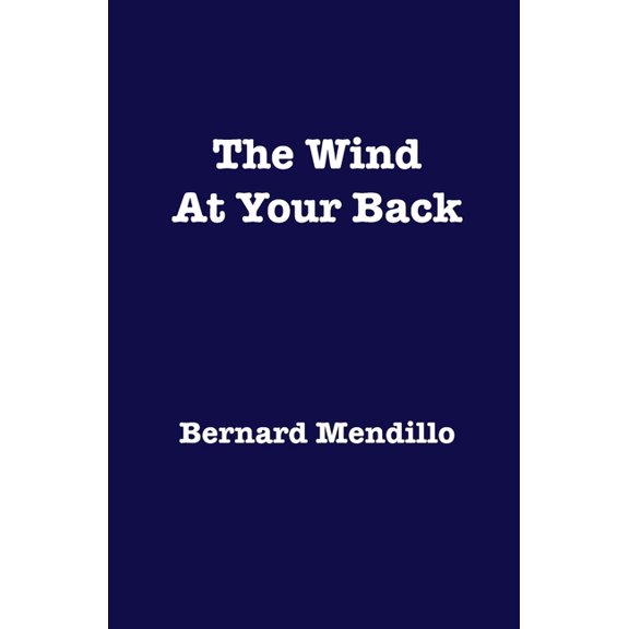 The Wind at Your Back (Paperback)