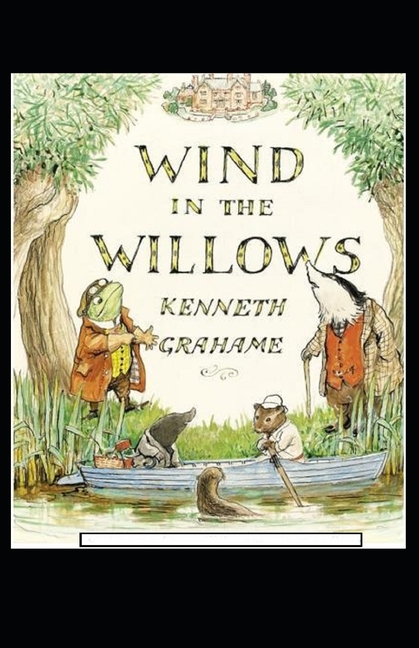 The Wind in the Willows Annotated (Paperback)