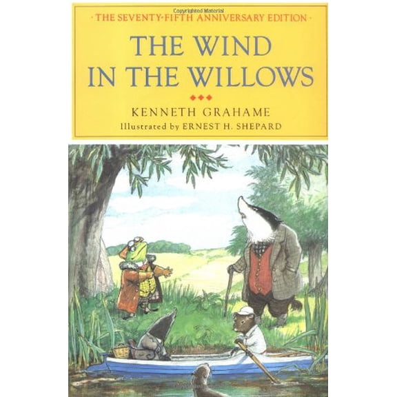 Pre-Owned The Wind in the Willows: The Centennial Anniversary Edition (Hardcover) 0684179571 9780684179575