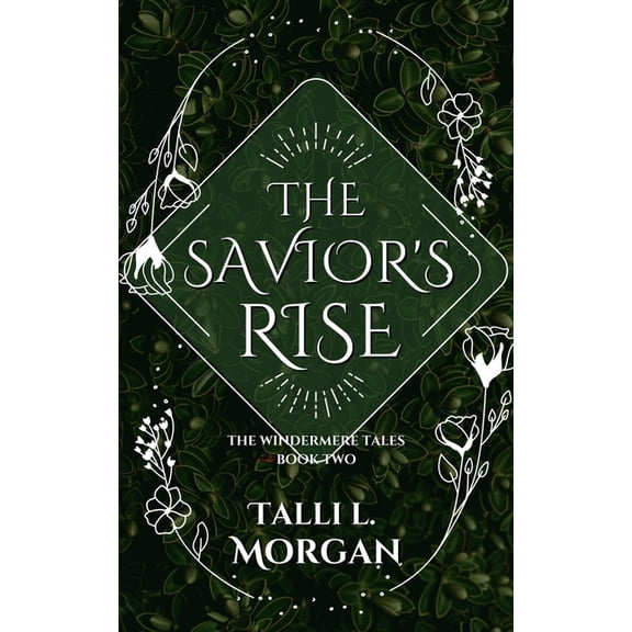 The Windermere Tales The Savior's Rise, Book 2, (Paperback)