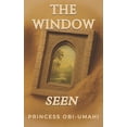 thumbnail image 1 of The Window The Window: Seen, Book 1, (Paperback), 1 of 1