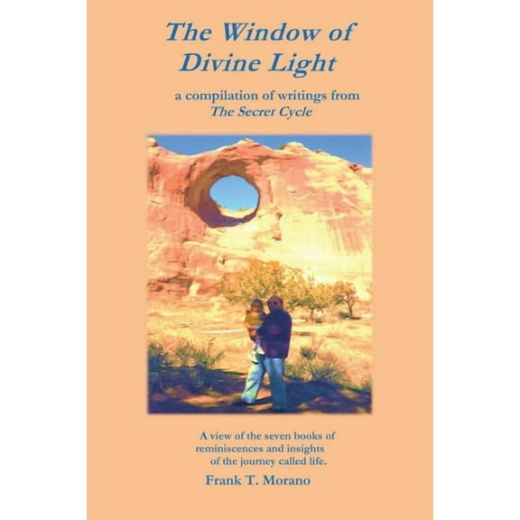 The Window of Divine Light : A Compilation of Writings from the Secret Cycle (Paperback)