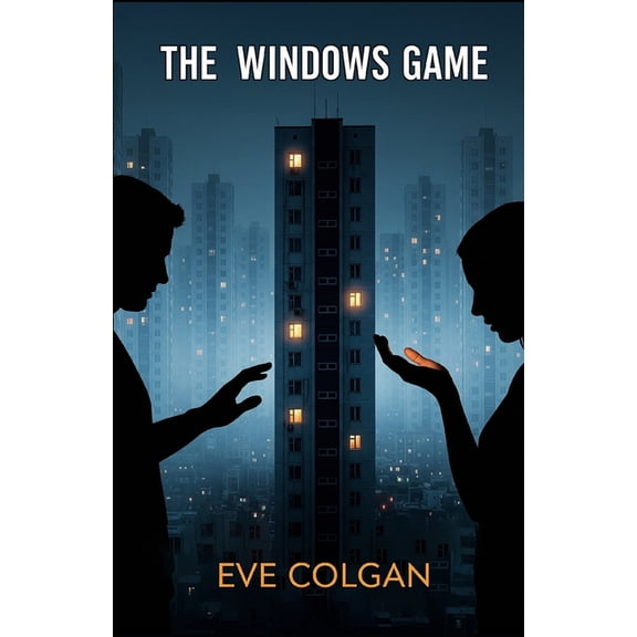 The Windows Game: A mind-bending psychological thriller with a twist you won't see coming, (Paperback)