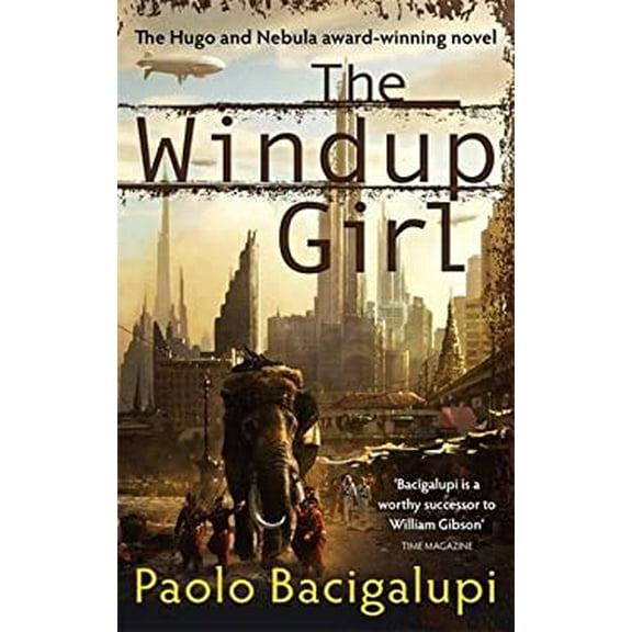 Pre-Owned The Windup Girl (Paperback) 0486797481 9780356500539