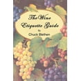 thumbnail image 1 of The Wine Etiquette Guide (Paperback), 1 of 1
