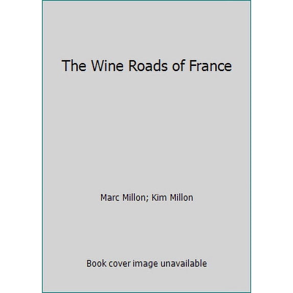 Pre-Owned The Wine Roads of France (Paperback) 0246137495 9780246137494