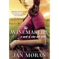 thumbnail image 1 of The Winemakers: A Novel of Wine and Secrets, (Hardcover), 1 of 1