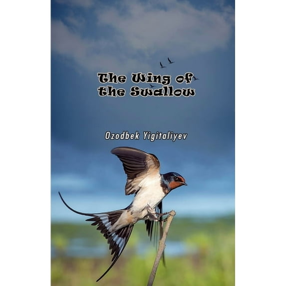 The Wing of the Swallow, (Paperback)