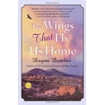 thumbnail image 1 of Pre-Owned The Wings That Fly Us Home (Paperback) 034546043X 9780345460431, 1 of 1