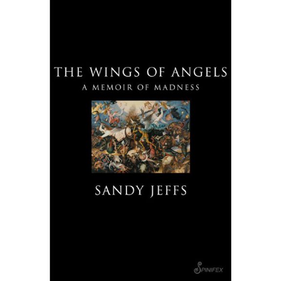Pre-Owned The Wings of Angels : A Memoir of Madness (Paperback)