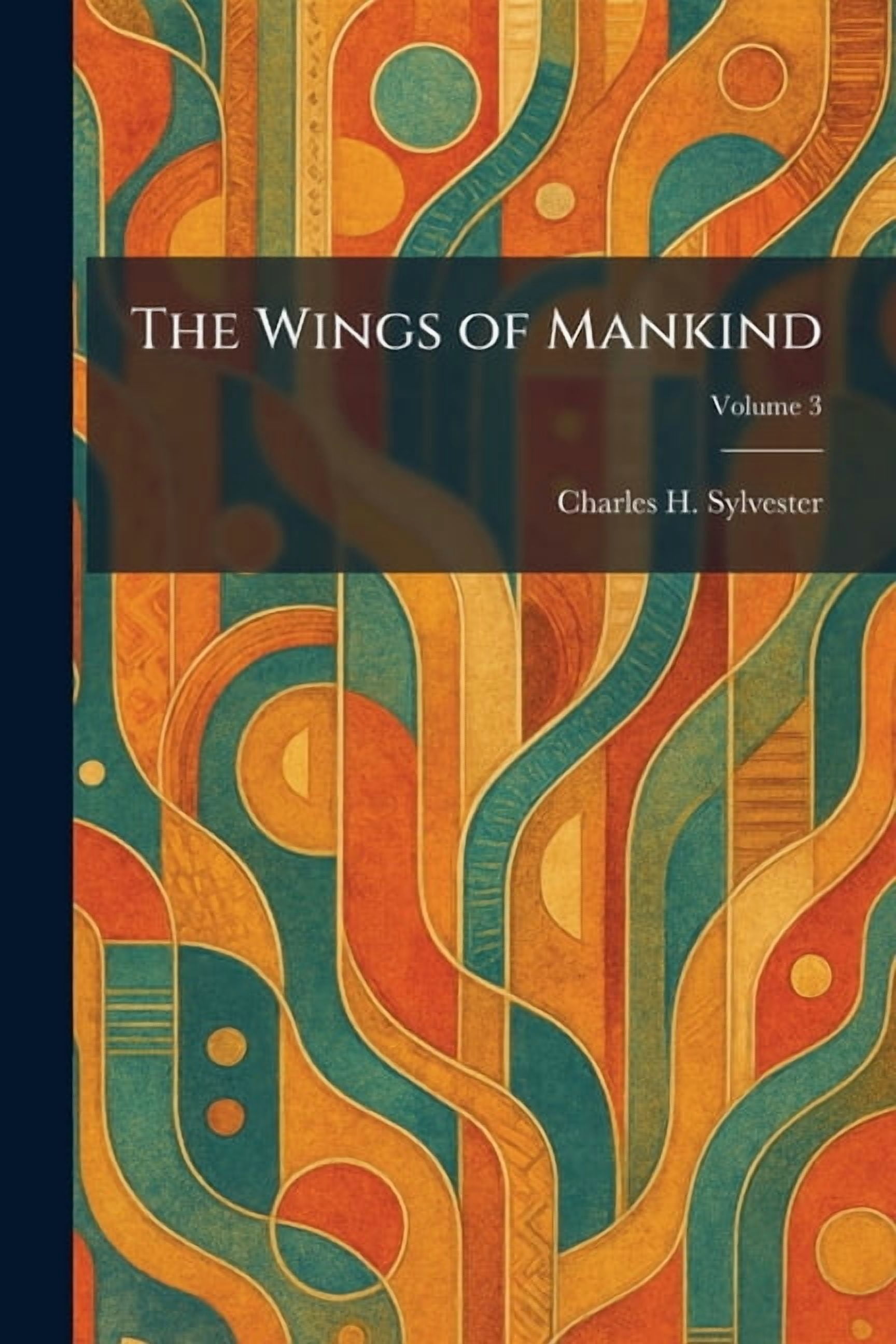 The Wings of Mankind, (Paperback)