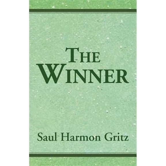 The Winner (Paperback) by Saul Harmon Gritz