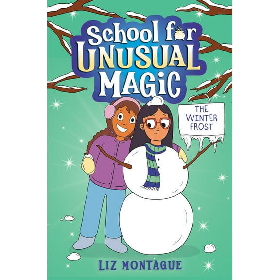 School for Unusual Magic The Winter Frost (School for Unusual Magic #2): Volume 2, (Hardcover)