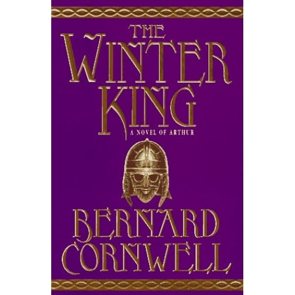 Pre-Owned The Winter King (The Arthur Books #1) (Hardcover) 0312144474 9780312144470