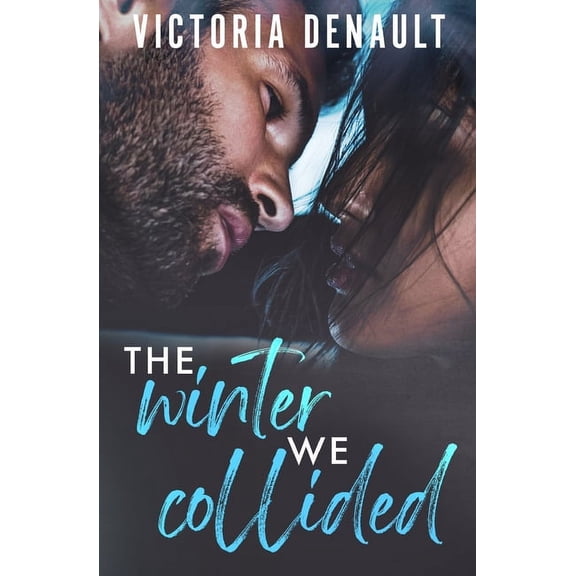 The Winter We Collided, (Paperback)