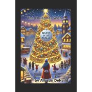 The Winter Woods Collection The Christmas Wish, Book 1, Paperback