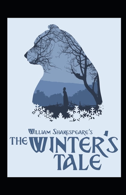 The Winter's Tale : A shakespeare's classic illustrated edition (Paperback)