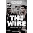 thumbnail image 1 of Pre-Owned The Wire: Truth be Told Paperback, 1 of 1