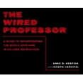 thumbnail image 1 of Pre-Owned The Wired Professor : A Guide to Incorporating the World Wide Web in College Instruction (Hardcover) 9780814747247, 1 of 1