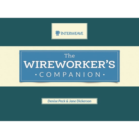 Pre-Owned The Wireworker's Companion (Unknown) 1596687193 9781596687196