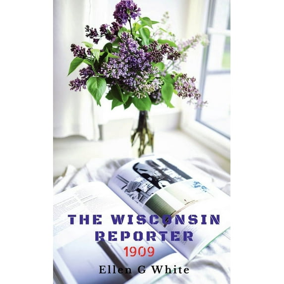 The Wisconsin Reporter (1909), (Paperback)