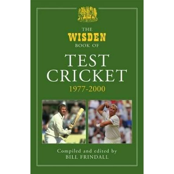 The Wisden Book of Test Cricket, 1977-2000 (Hardcover) by Bill Frindall