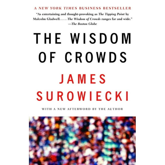 The Wisdom of Crowds, (Paperback)
