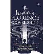 The Wisdom of Florence Scovel Shinn 4 Complete Books Deluxe Hardbound Edition, Hardcover