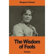 The Wisdom of Fools Paperback