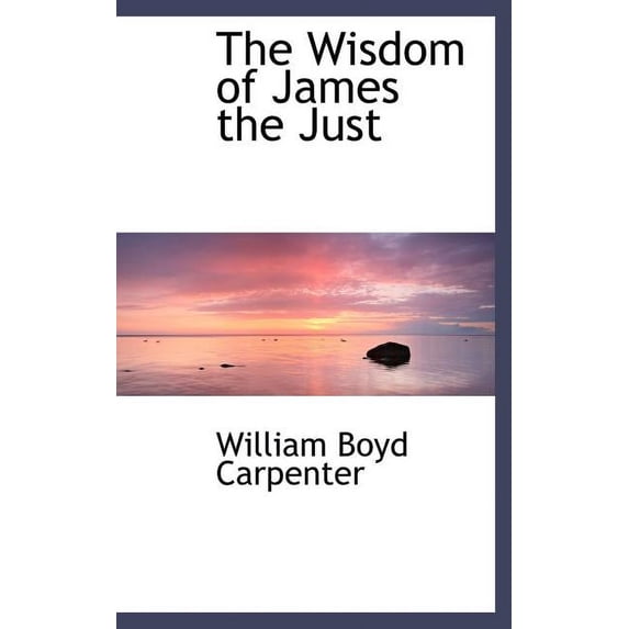 The Wisdom of James the Just (Hardcover)