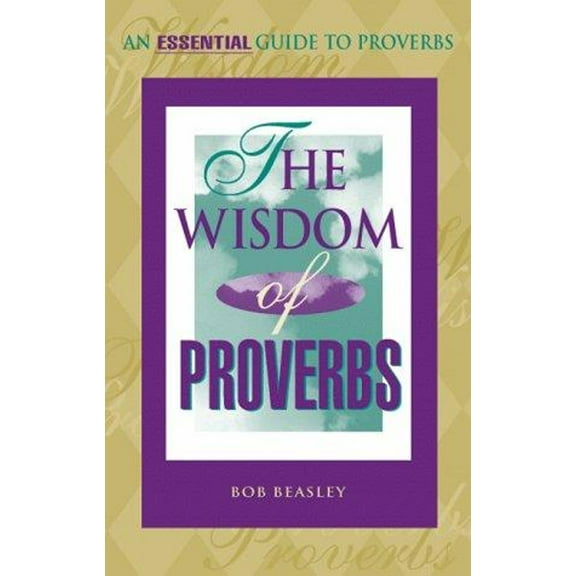 Pre-Owned WISDOM OF PROVERBS (Paperback) 1885358539 9781885358530