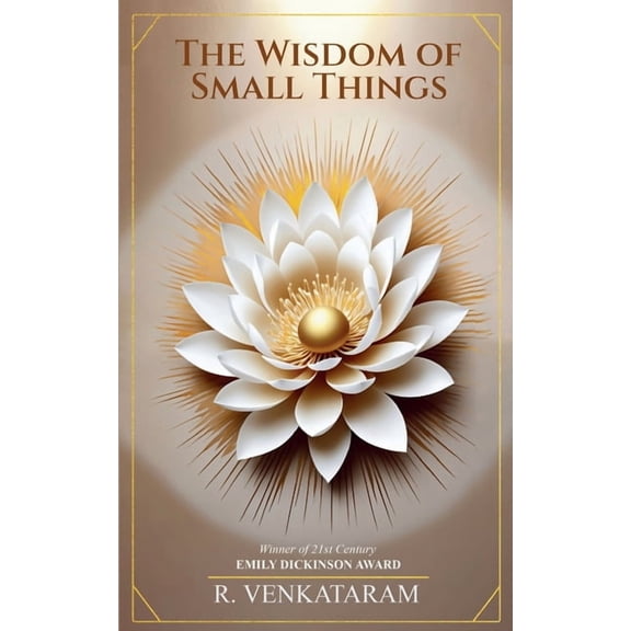The Wisdom of Small Things, (Paperback)