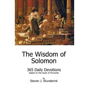 Digging Deeper The Wisdom of Solomon 365 Daily Devotions based on the book of Proverbs, Paperback