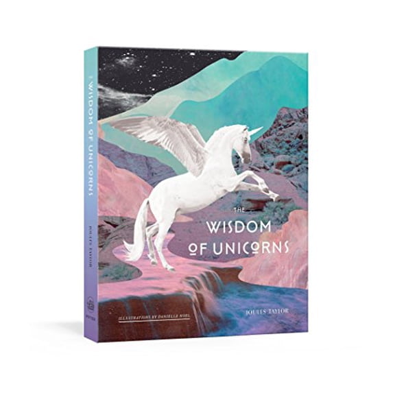 Pre-Owned The Wisdom of Unicorns (Hardcover) 0525572619 9780525572619